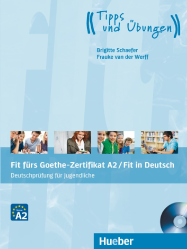 Fit fürs Goethe – Zertifikat A2/ Fit in Deutsch (für Jugendliche)